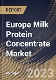 Europe Milk Protein Concentrate Market Size, Share & Industry Trends Analysis Report by Application, Concentration, Country and Growth Forecast, 2022-2028- Product Image