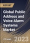 Global Public Address and Voice Alarm Systems Market Size, Share & Industry Trends Analysis Report by Type, Component, Technology, Vertical, Regional Outlook and Forecast, 2022-2028 - Product Thumbnail Image