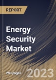 Energy Security Market Size, Share & Industry Trends Analysis Report by Component, Technology, Power Plant, Regional Outlook and Forecast, 2022-2028- Product Image