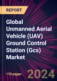 Global Unmanned Aerial Vehicle (UAV) Ground Control Station (Gcs) Market 2024-2028- Product Image