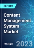 Content Management System Market: Analysis By Deployment, By End User, By Region Size and Trends with Impact of COVID-19 and Forecast up to 2028- Product Image