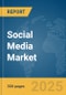 Social Media Market Report 2025 - Product Image