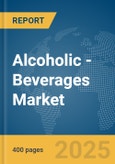 Alcoholic - Beverages Market Report 2025- Product Image