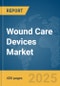 Wound Care Devices Market Report 2025 - Product Thumbnail Image