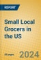 Small Local Grocers in the US - Product Image