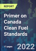 Primer on Canada Clean Fuel Standards- Product Image