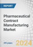 Pharmaceutical Contract Manufacturing Market by Service (Drug Development, Pharmaceutical (API, FDF - Parenteral, Tablet, Capsule, Oral Liquid), Biologics (API, FDF), Packaging & Labelling, Fill-finish), End Users, Region - Global Forecast to 2029- Product Image