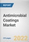Antimicrobial Coatings Market by Type and End-Use Industry: Global Opportunity Analysis and Industry Forecast, 2021-2030 - Product Thumbnail Image