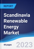 Scandinavia Renewable Energy Market Summary, Competitive Analysis and Forecast to 2027- Product Image