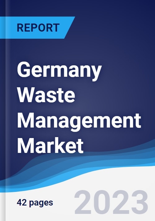 Germany Waste Management Market Summary, Competitive Analysis And ...