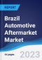 Brazil Automotive Aftermarket Market Summary, Competitive Analysis and Forecast to 2027 - Product Thumbnail Image