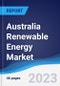 Australia Renewable Energy Market Summary, Competitive Analysis and Forecast to 2027 - Product Thumbnail Image