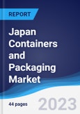 Japan Containers and Packaging Market Summary, Competitive Analysis and Forecast to 2027- Product Image