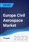 Europe Civil Aerospace Market Summary, Competitive Analysis and Forecast to 2027 - Product Thumbnail Image