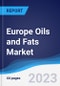 Europe Oils and Fats Market Summary, Competitive Analysis and Forecast to 2027 - Product Thumbnail Image