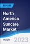 North America Suncare Market Summary, Competitive Analysis and Forecast to 2027 - Product Thumbnail Image