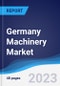 Germany Machinery Market Summary, Competitive Analysis and Forecast to 2027 - Product Thumbnail Image