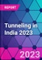 Tunneling in India 2023 - Product Image