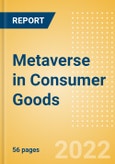 Metaverse in Consumer Goods - Thematic Intelligence- Product Image