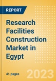 Research Facilities Construction Market in Egypt - Market Size and Forecasts to 2026 (including New Construction, Repair and Maintenance, Refurbishment and Demolition and Materials, Equipment and Services costs)- Product Image