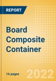 Board Composite Container - New Packaging Innovations and Wider Opportunities- Product Image