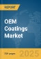 OEM Coatings Market Report 2025 - Product Image