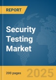 Security Testing Market Report 2025- Product Image