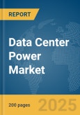 Data Center Power Market Report 2025- Product Image