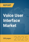 Voice User Interface Market Report 2025- Product Image