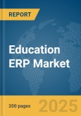 Education ERP Market Report 2025- Product Image