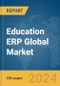 Education ERP Global Market Report 2024 - Product Thumbnail Image