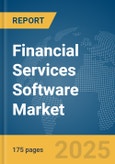 Financial Services Software Market Report 2025- Product Image