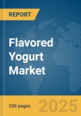 Flavored Yogurt Market Report 2025- Product Image