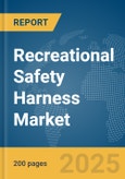 Recreational Safety Harness Market Report 2025- Product Image