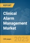 Clinical Alarm Management Market Report 2025 - Product Image