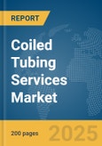 Coiled Tubing Services Market Report 2025- Product Image