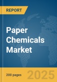 Paper Chemicals Market Report 2025- Product Image