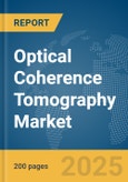 Optical Coherence Tomography Market Report 2025- Product Image