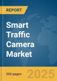 Smart Traffic Camera Market Report 2025- Product Image