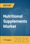 Nutritional Supplements Market Report 2025 - Product Thumbnail Image