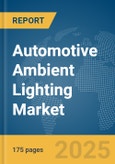 Automotive Ambient Lighting Market Report 2025- Product Image