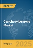 Cyclohexylbenzene Market Report 2025- Product Image