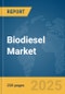 Biodiesel Market Report 2025 - Product Image