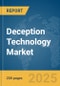 Deception Technology Market Report 2025 - Product Image