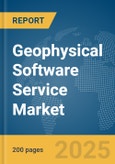 Geophysical Software Service Market Report 2025- Product Image