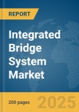 Integrated Bridge System Market Report 2025- Product Image