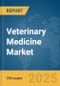 Veterinary Medicine Market Report 2025 - Product Image