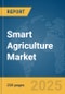 Smart Agriculture Market Report 2025 - Product Thumbnail Image