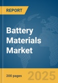 Battery Materials Market Report 2025- Product Image