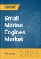 Small Marine Engines Market Report 2025 - Product Thumbnail Image